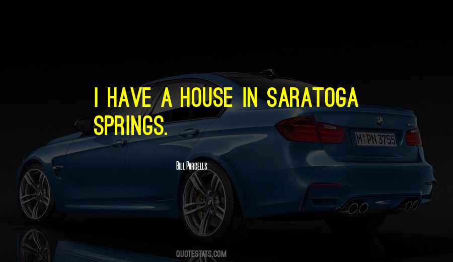 Saratoga Quotes #1761417
