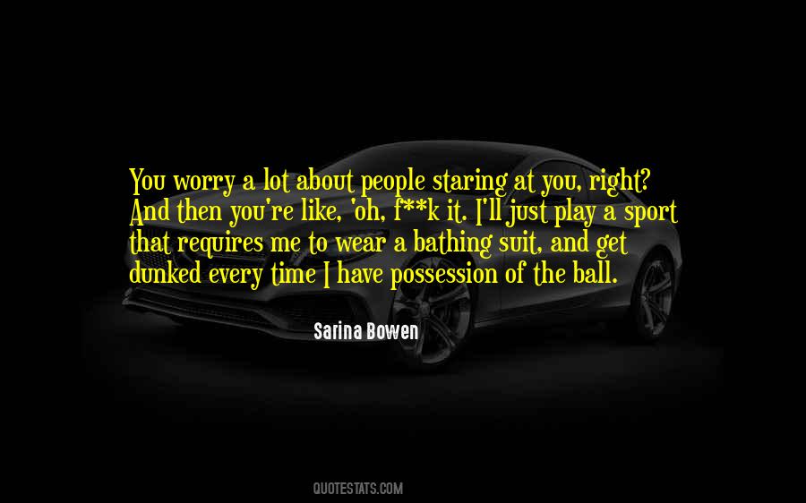Sarina Quotes #1443900