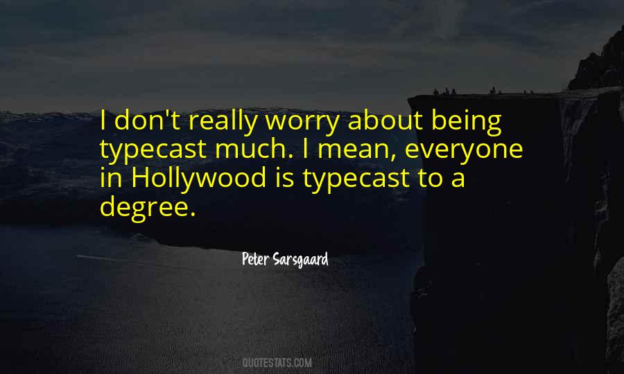 Sarsgaard Quotes #525177