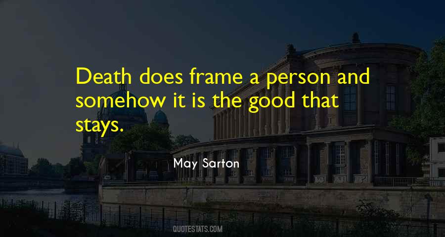 Sarton Quotes #476855