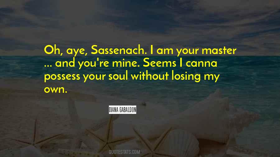 Sassenach Quotes #1551077