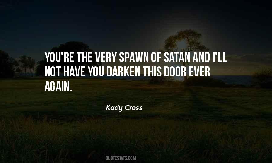 Satan'll Quotes #1537573