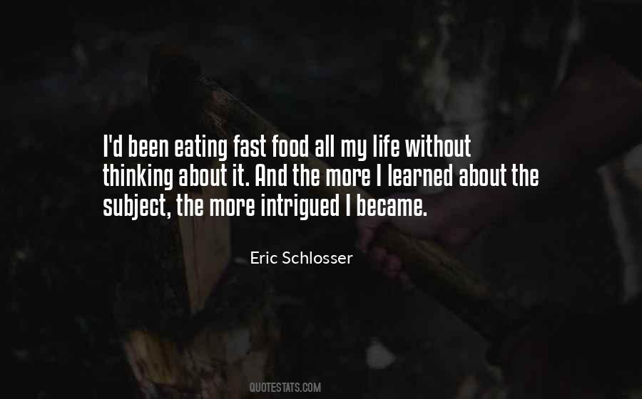 Quotes About Eating Fast Food #1089655