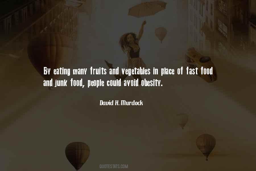 Quotes About Eating Fast Food #556953