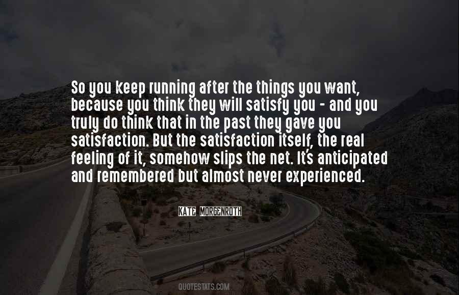 Satisfaction's Quotes #172539