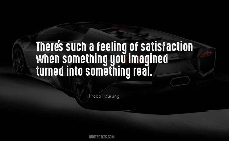 Satisfaction's Quotes #418437