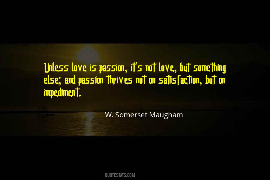 Satisfaction's Quotes #475350