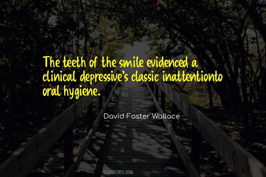 Quotes About Oral Hygiene #859884