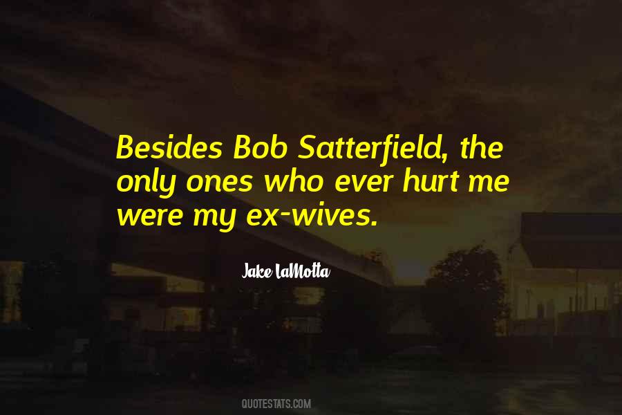 Satterfield Quotes #1871682