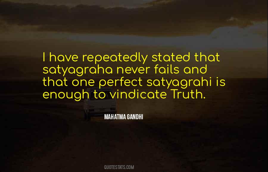 Satyagrahi Quotes #1399711