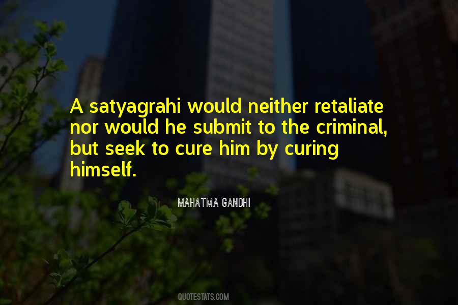 Satyagrahi Quotes #1603075