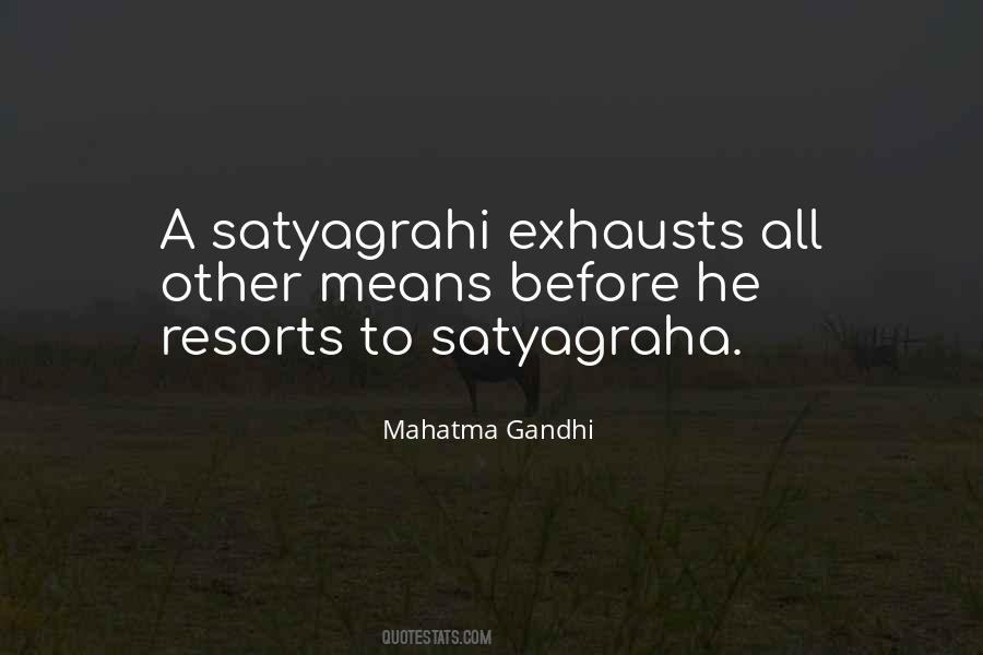 Satyagrahi Quotes #1656820