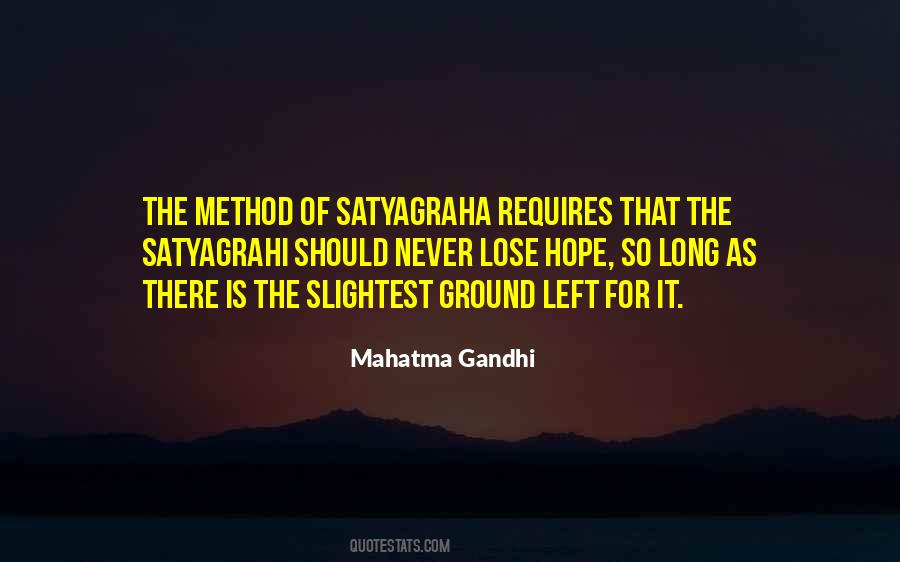 Satyagrahi Quotes #1716431