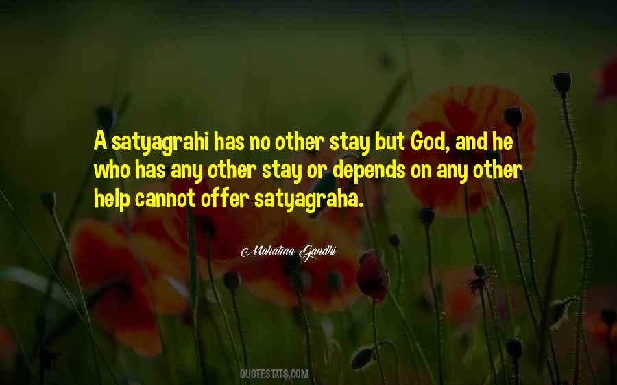 Satyagrahi Quotes #290625