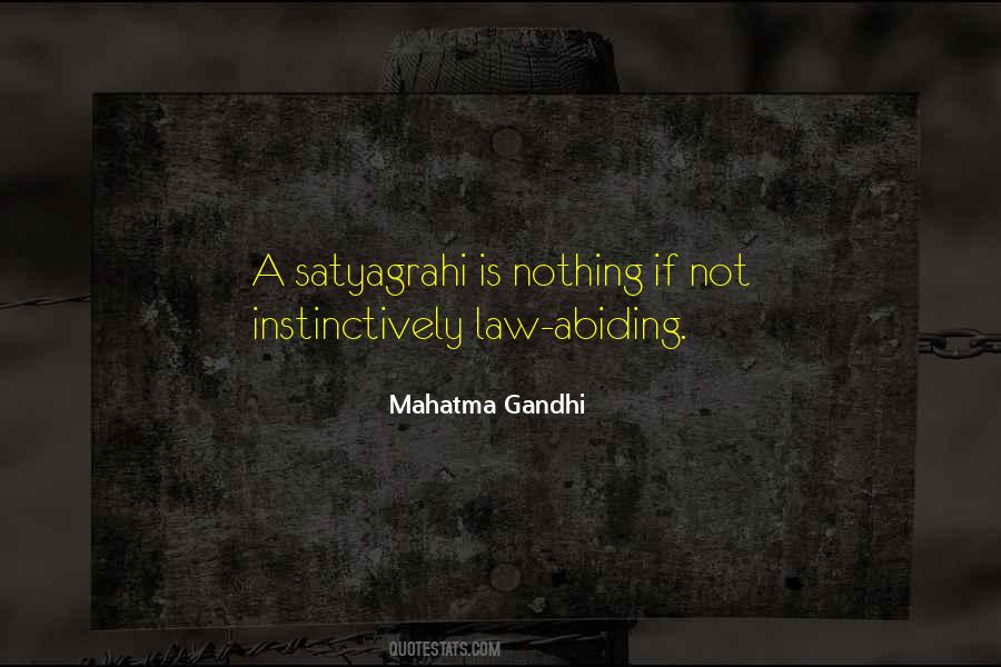 Satyagrahi Quotes #318783