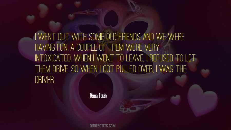 Quotes About Old Friends #1003153