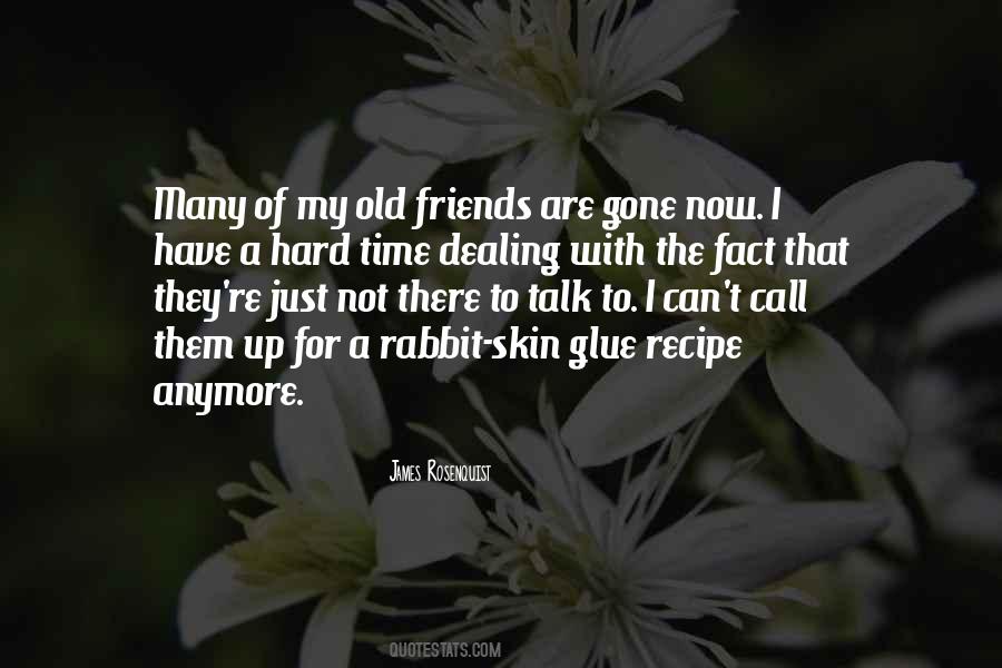 Quotes About Old Friends #1061296