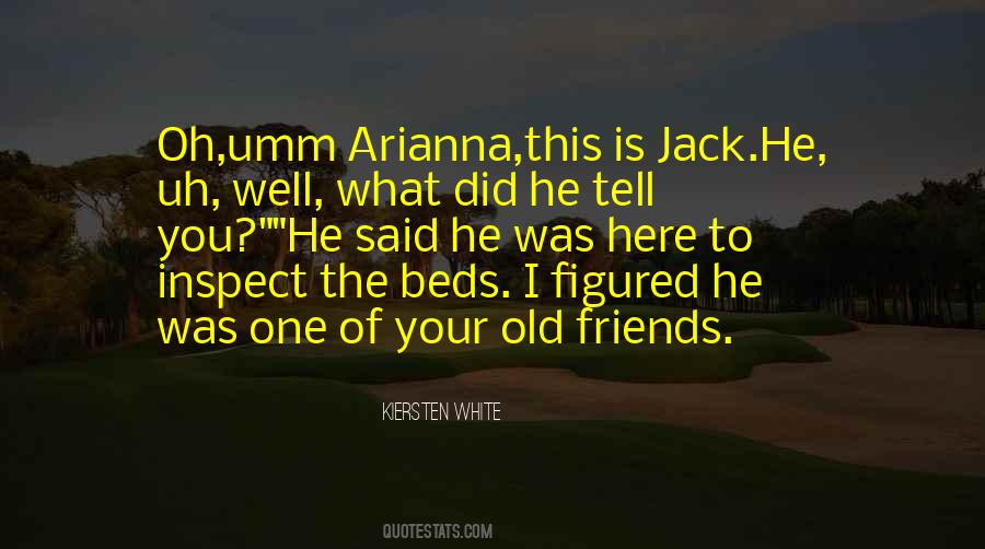 Quotes About Old Friends #1133283