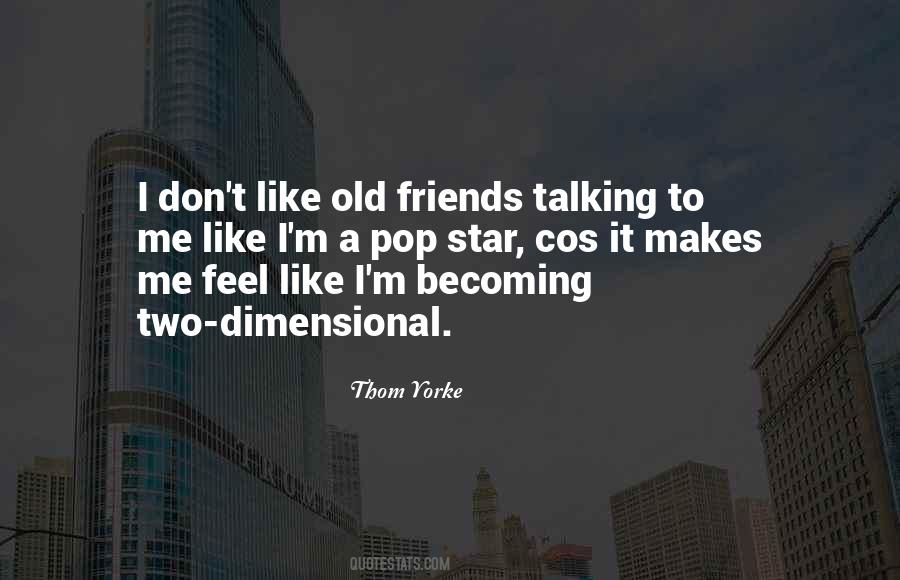 Quotes About Old Friends #1722124