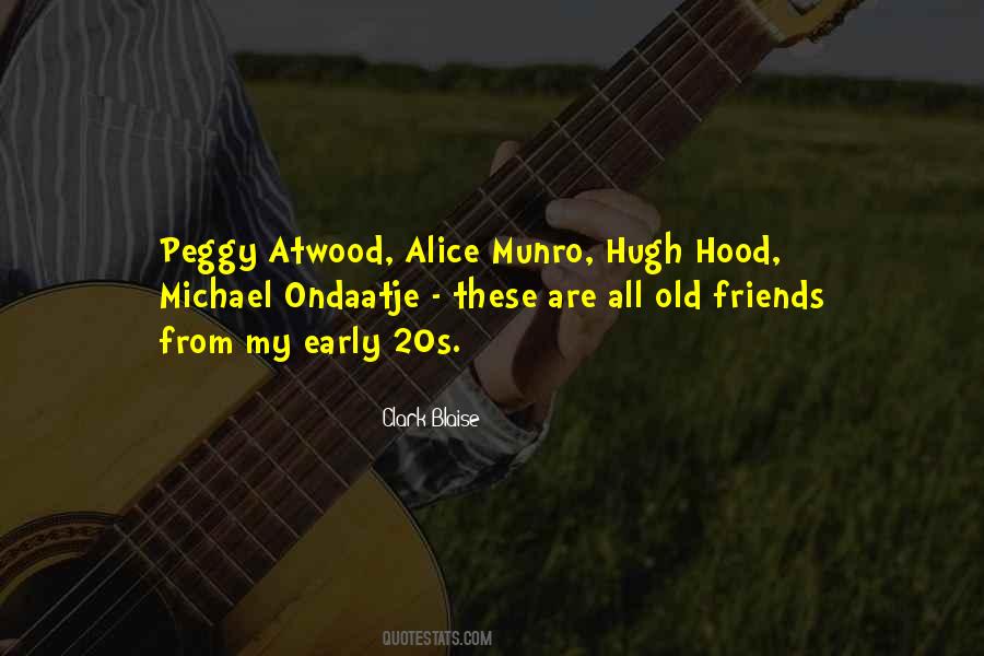 Quotes About Old Friends #960723