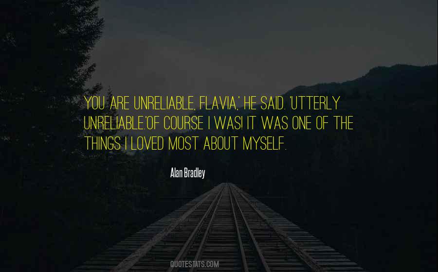 Quotes About Unreliable #1464530