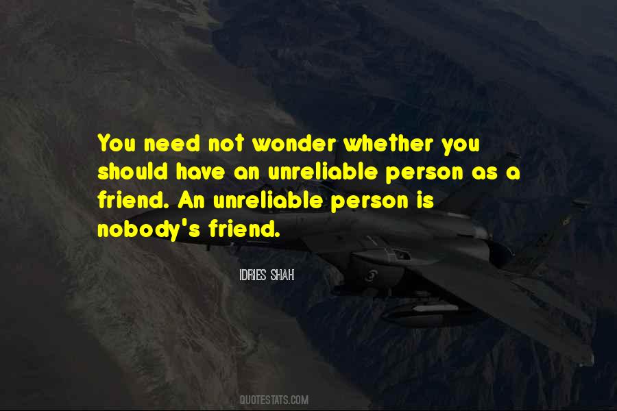 Quotes About Unreliable #1708440