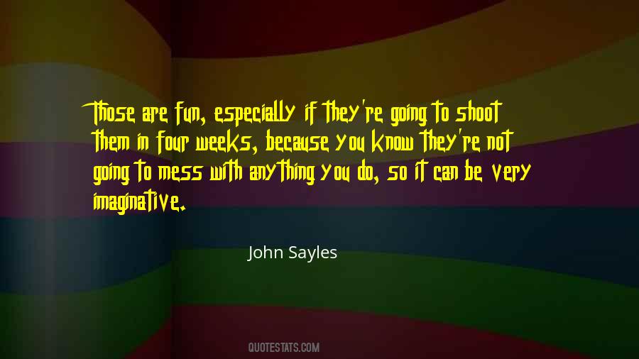 Sayles Quotes #1144316