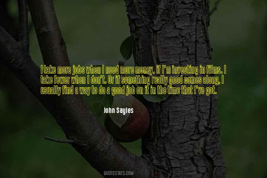 Sayles Quotes #1410968