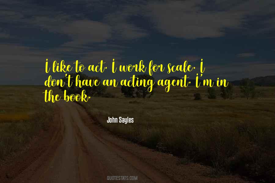 Sayles Quotes #19158