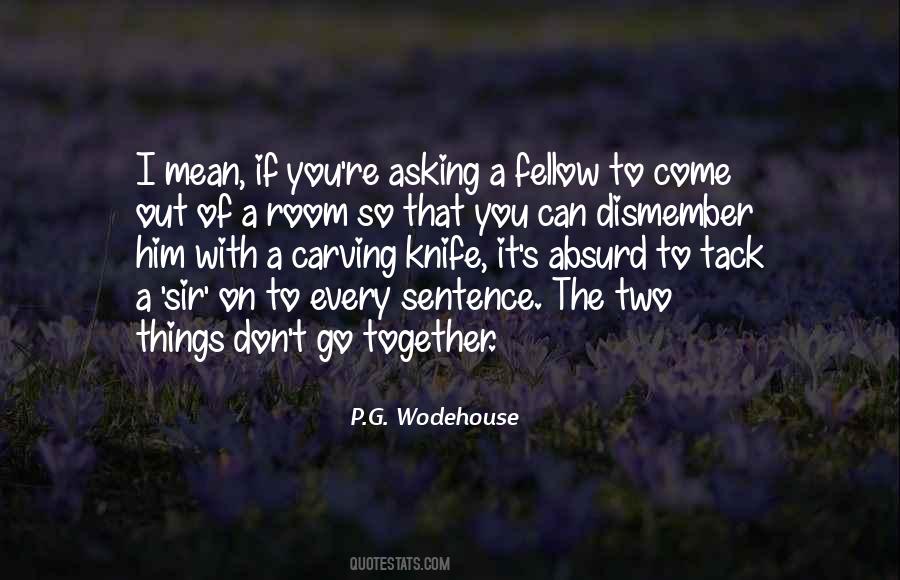 Quotes About Asking Him Out #179743