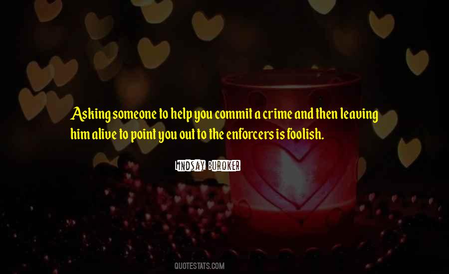 Quotes About Asking Him Out #597388