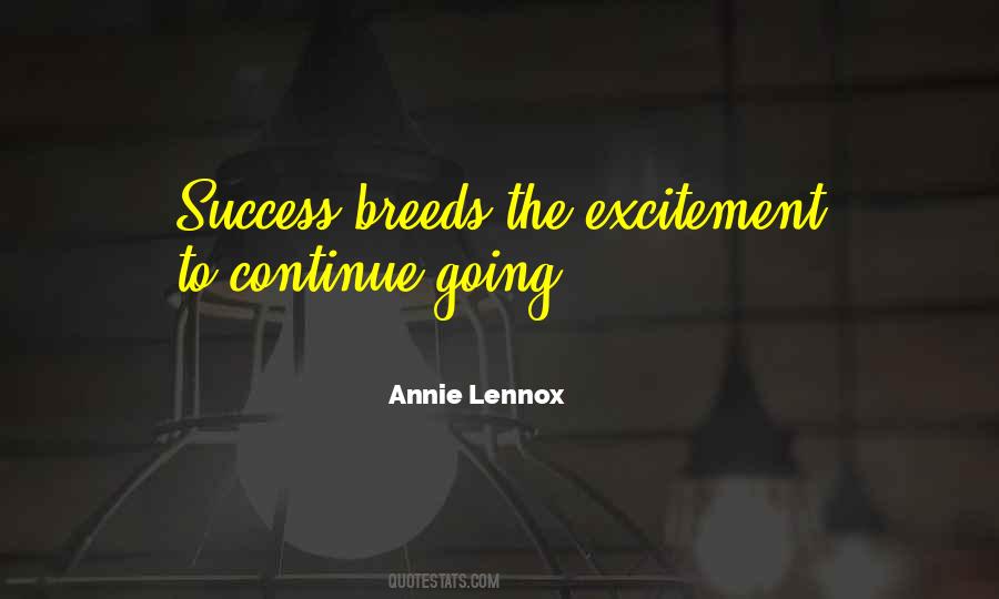 Quotes About Success Breeds Success #1595126