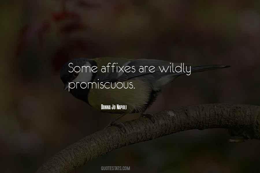 Quotes About Promiscuous #365476