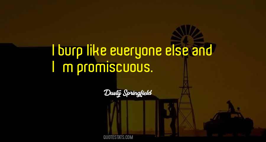 Quotes About Promiscuous #528919