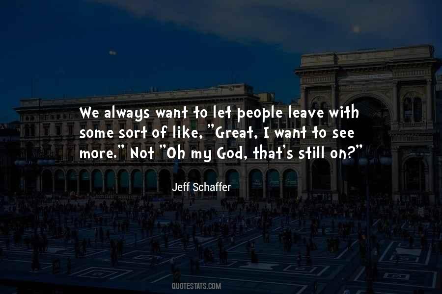 Schaffer Quotes #1167349