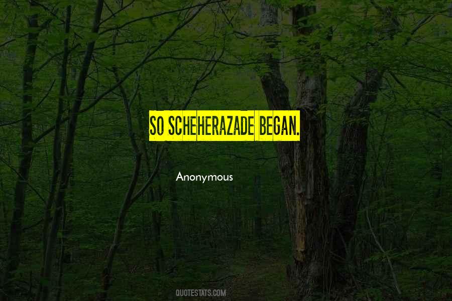 Scheherazade's Quotes #1317849