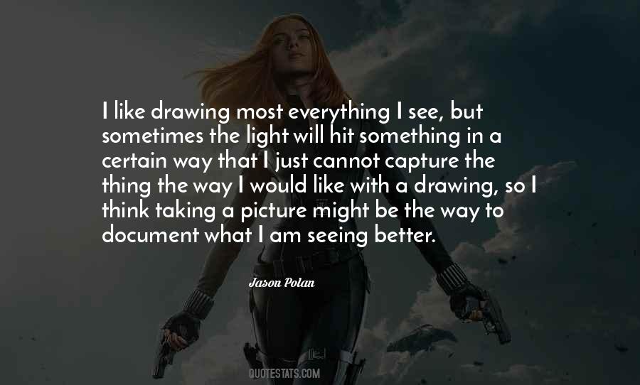 Quotes About Seeing The Light #325161