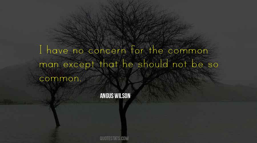 Quotes About No Concern #1284919