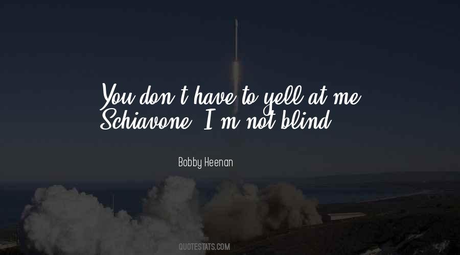 Schiavone Quotes #1381989