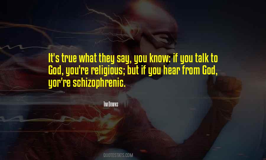 Schizophrenic Quotes #889992