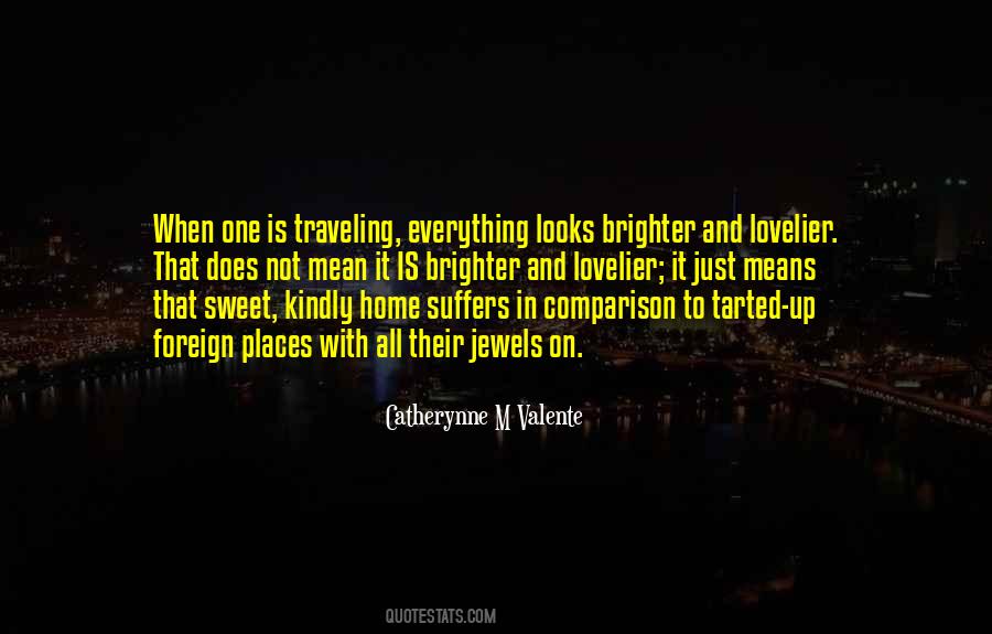 Quotes About Traveling Home #1264480