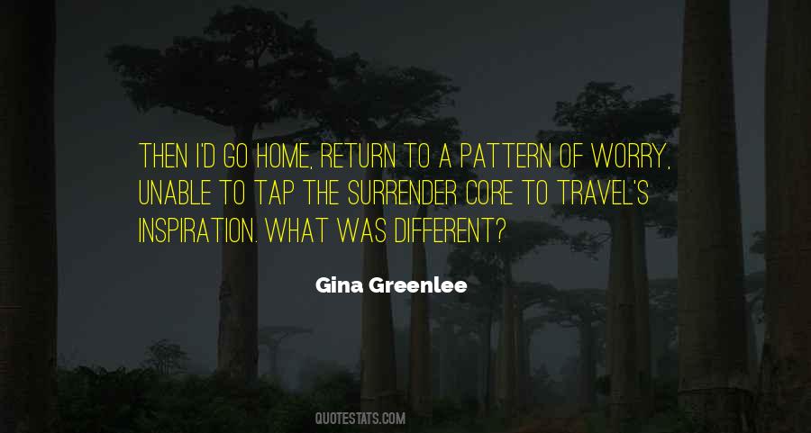 Quotes About Traveling Home #1373692
