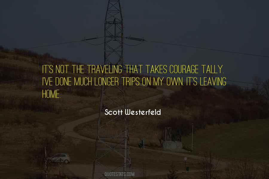 Quotes About Traveling Home #1428222