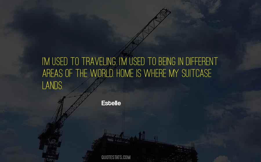 Quotes About Traveling Home #1584774