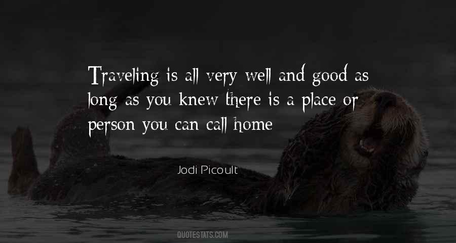 Quotes About Traveling Home #887357