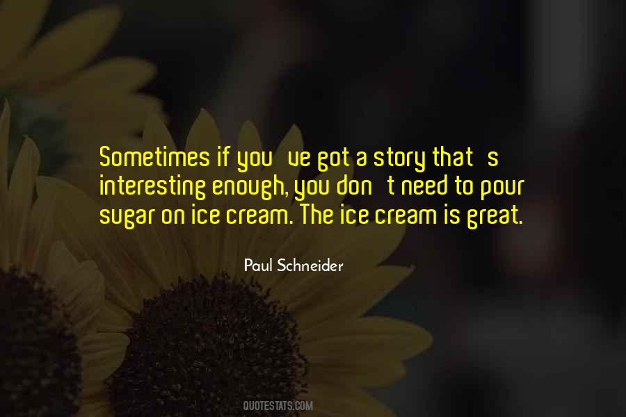 Schneider's Quotes #38962