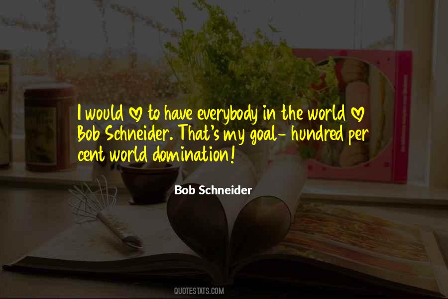 Schneider's Quotes #941982