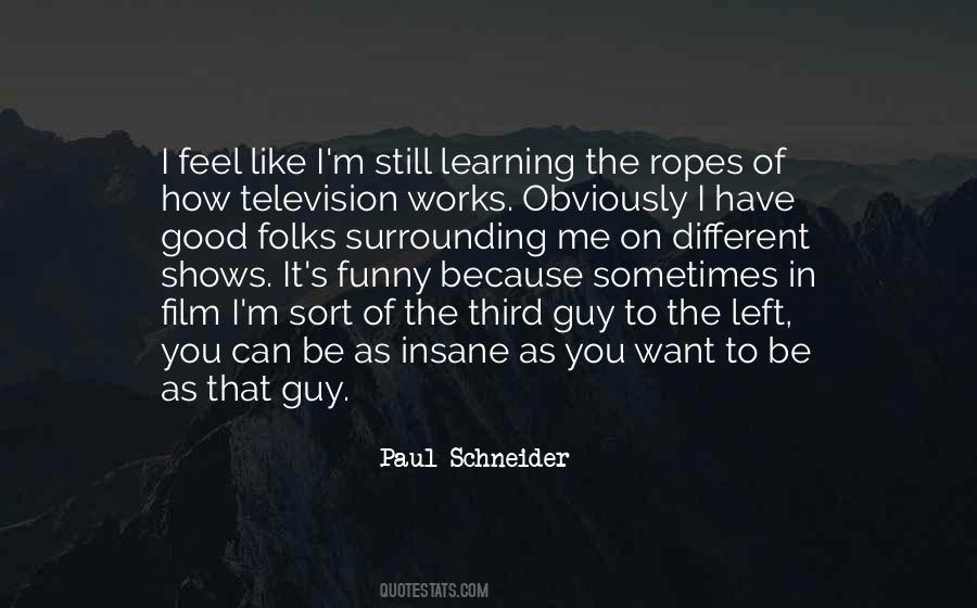 Schneider's Quotes #948279