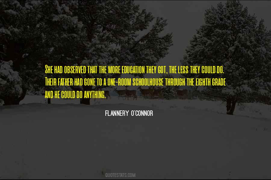Schoolhouse Quotes #589127