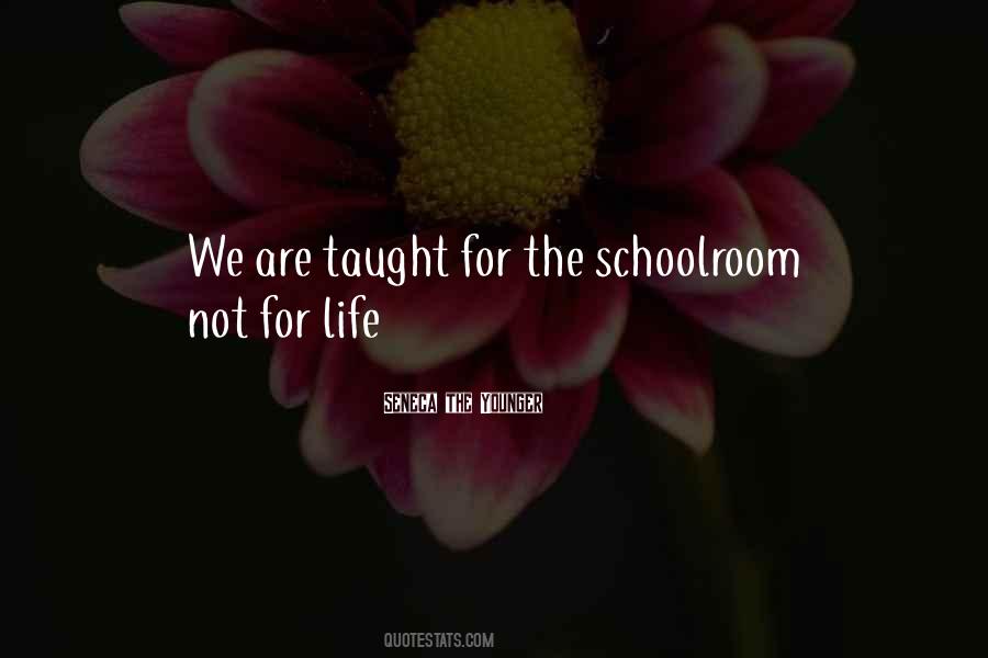 Schoolroom Quotes #1653515